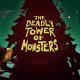 The Deadly Tower of Monsters