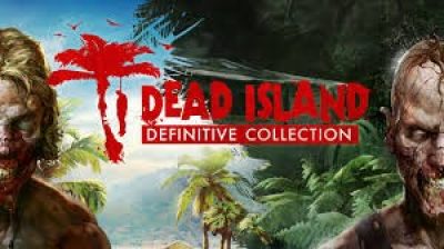 Deep Silver revealed new footage of Dead Island Definitive Collection