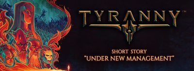 Obsidian Entertainment releases first installment of short stories about Tyranny.