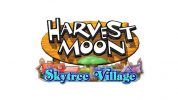 Natsume Releases First Harvest Moon: Skytree Village Trailer