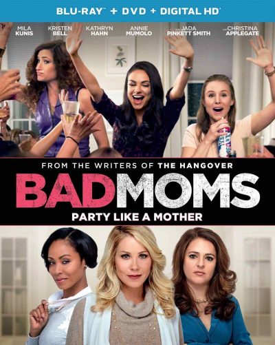 Bad Moms partying their way home to DigitalHD in October, Blu-ray/DVD in November