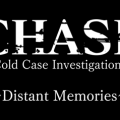 Chase: Cold Case Investigations ~Distant Memories~