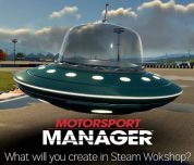 Motorsports Manager now available on Steam Workshop (and more)