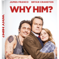 Why Him? Blu-Ray and Digital 4KUHD on March 28th