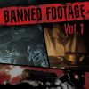 Resident Evil 7: biohazard – Banned Footage Vol. 1