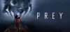 Prey To Be Playable At Some Upcoming Fan Events