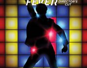 Saturday Night Fever – Director’s Cut