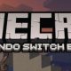 Minecraft: Switch Edition
