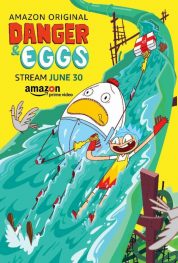 Stream Season One of Amazon Original Danger & Eggs on June 30!