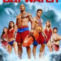 BAYWATCH  Coming to 4K Ultra HD, Blu-ray and Digital HD  in August!