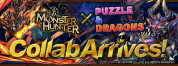 Monster Hunter and Puzzle & Dragons Collaboration Has Arrived!