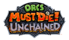 ORCS MUST DIE! UNCHAINED Now Available on PlayStation 4!