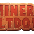 MINER MELTDOWN  Leaves Early Access TODAY!