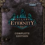 Pillars of Eternity: Complete Edition Review