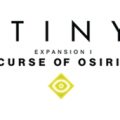 Destiny 2 – Expansion I – Curse of Osiris