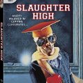 Slaughter High