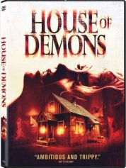 Terror Finds a New Home in the Supernatural Horror-Thriller House of Demons.