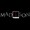 MADiSON is coming for you