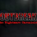 Outbreak: The Nightmare Chronicles out now on Steam (Windows/Linux/OS)
