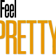 I Feel Pretty