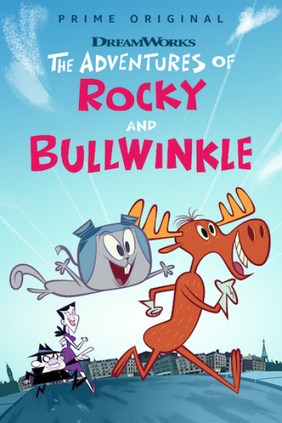 Rocky & Bullwinkle making a return Friday, May 11th, via Dreamworks, on Amazon Prime