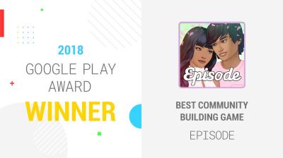 Episode wins Best Community Building Game at 2018 Google Play Awards