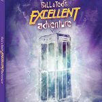 Bill & Ted’s Excellent Adventure