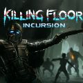 Killing Floor: Incursion