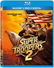 Super Troopers 2 Arriving on Digital July 3 and on Blu-ray™ and DVD July 17
