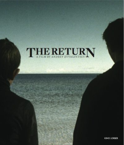 Two Acclaimed Films by Andrey Zvyagintsev, The Return and The Banishment, Coming to Blu-ray from Kino Lorber