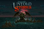 Lovecraft’s Untold Stories introduces a new  character before its release tomorrow