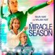 Based on the Inspiring True Story, THE MIRACLE SEASON Arrives on Digital & DVD July 31
