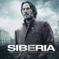 Lionsgate Announce: Siberia arrives on Blu-ray™ (plus Digital), DVD and Digital September 18