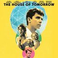 The House of Tomorrow