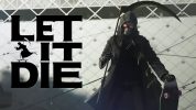LET IT DIE Coming to Steam