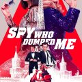 The Spy Who Dumped Me comes to Digital October 16 and Blu-Ray October 30