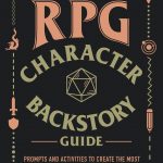 The Ultimate RPG Character Backstory Guide