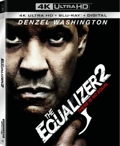 The Equalizer 2 comes to digital November 13 and 4K Blu-ray and DVD December 11