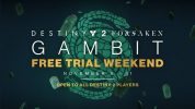 Destiny 2: The Gambit Free Trial is Back!
