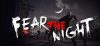 Fear the Night launches on Steam