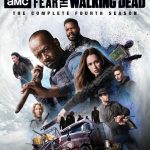 Fear the Walking Dead The Complete Fourth Season