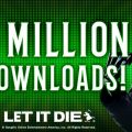 LET IT DIE Reaches 5 Million Downloads!