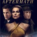 The Aftermath heading to digital on June 11th, Blu-ray/DVD June 25th