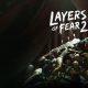 Layers of Fear 2
