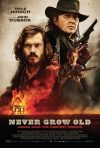 Never Grow Old (Blu-ray & Digital)
