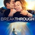 Breakthrough – 4K Ultra HD, Blu-ray, and Digital Code