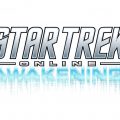 Star Trek Online: Awakening release date announced, guest star included