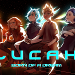 Lucah: Born of a Dream