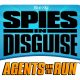 Mobile game Spies in Disguise: Agents on the Run announced from Denali