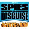 Spies in Disguise: Agents on the Run